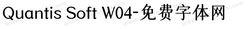 Quantis Soft W04字体转换